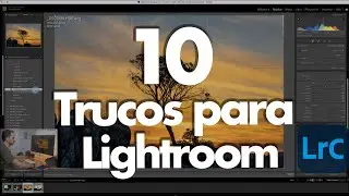 trucos de lightroom, edita más rápido con estos tips [TIPS Y TRUCOS]