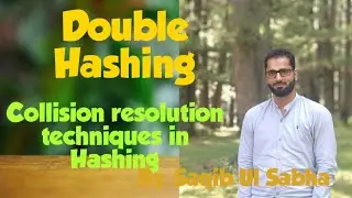 Double Hashing | Collision resolution techniques in Hashing