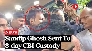Sandip Ghosh Arrest: Former RG Kar principal Sandip Ghosh sent to 8-day CBI custody