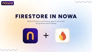 Firestore Full Tutorial | Build a Flutter e-commerce app to sell shoes using Nowa and Firebase