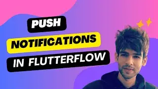 Push Notifications in FlutterFlow with Firebase | FlutterFlow Tutorial for Beginners