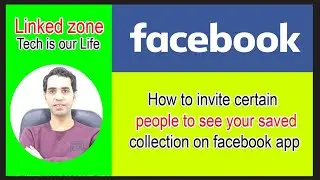 How to invite certain people to see and add items to your collection on Facebook App