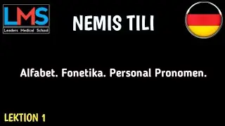 Alfabet. Fonetika. Personal Pronomen.
