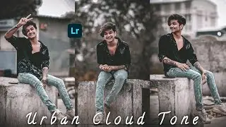 Lightroom urban cloud tone effect | Lightroom free presets | Lightroom dark presets download