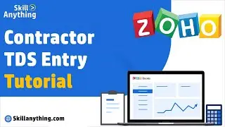 How to Make Entry for TDS  on Contractor in Zoho Books - Learn about Zoho Book