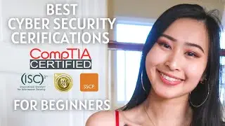 Best Cyber Security Certifications For Beginners | Best Entry Level IT Certifications & What to know