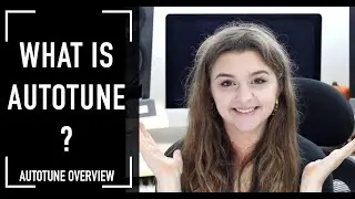 How To Use Autotune (Autotune Overview)