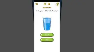 Brain blow level 107 is the glass half full or half empty Walkthrough###