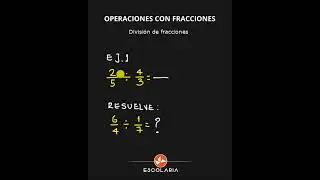 División de fracciones | Operaciones con fracciones