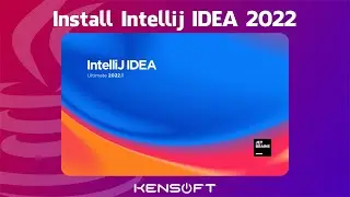 How to install IntelliJ IDEA 2022 and RUN Java Application