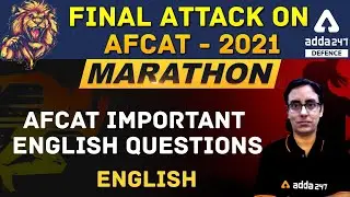 Final Attack on AFCAT - 2021 | Marathon | AFCAT Important English Questions