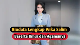 Profile and Biodata of Wika Salim, Indonesian Dangdut Singer