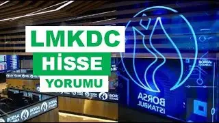 LMKDC Alınır Mı! LMKDC Hisse Yorumu - Limak Çimento Teknik Analiz