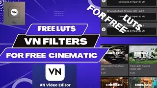 CINEMATIC FREE LUTS FOR VN | FILTERS | CINEMATIC | for free