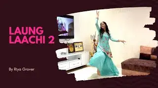 Laung Laachi 2 with Neeru Bajwa | Full song Dance Video | Wedding dance Latest Punjabi Song New 2022