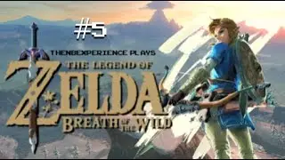theNBeXperience Plays | Legend of Zelda: Breath of the Wild (Part 5) | Eduardo the Horse