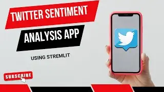 Build a Twitter Sentiment Analysis App with Streamlit | End-to-End Machine Learning Project