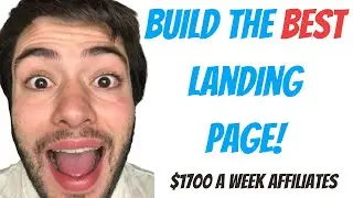 Make $1700 A Week With Affiliate Marketing and Facebook Ads - [MAKING THE LANDING PAGE]