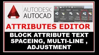 Autocad Attribute Editor | Multi Line Attribute | Attribute Spacing