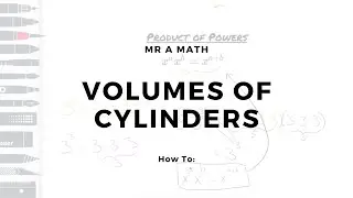 Volume of Cylinders | Pre Algebra | Mr A Math