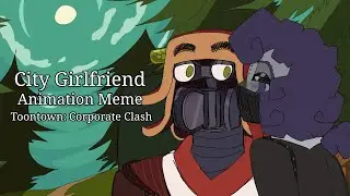 City Girlfriend | Animation Meme | Toontown: Corporate Clash (Filler)