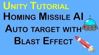 How to make perfect path finding missile AI with auto target in  unity tutorial