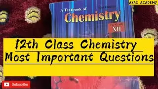 12th Class Chemistry Most Important Questions 2023| 2nd Year Chemistry Guess Paper