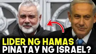 BIG BOSS ng HAMA$ na si ISMAIL HANIYEH NAPATAY sa PAG ATAKE ng ISRAEL sa IRAN!