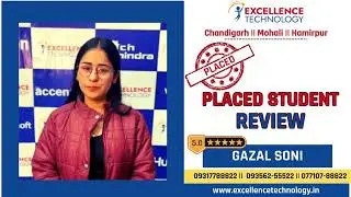 Student Reviews || Success Story || GAZAL SONI ||Enhance skills with Excellence Technology