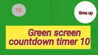 Green screen countdown timer 10 second