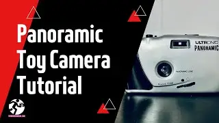 Panoramic Toy 35mm Film Cameras Tutorial | Forward Film Camera and Vintage Channel