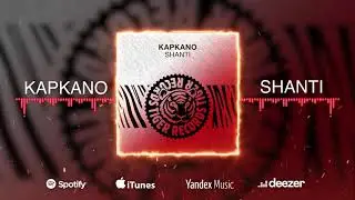 Kapkano - Shanti [Tiger Records]