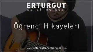 Gitarlı Gelişim | Erturgut Öğrenci Hikayeleri