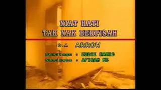 Arrow - Niat hati tak nak berpisah