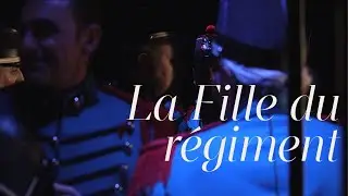 #BACKSTAGE | LA FILLE DU RÉGIMENT