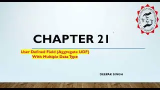 chapter 21 Aggregate UDF to store multiple data type own field TDL