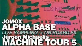 JOMOX ALPHA BASE // IN DEPTH EXPLANATION of the CREATOR // Pt 5 // SAMPLE IN + FX