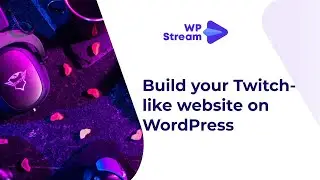 How To Build Your Own TWITCH Website