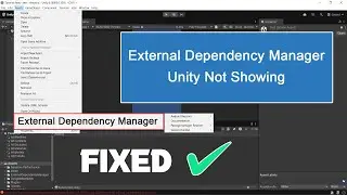External Dependency Manager Unity Not Showing | Fix Unity External Dependency Manager Missing
