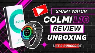 COLMI L10 SMARTWATCH UNBOXING AND REVIEW | Ladies Watch Philippines