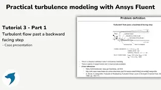 Turbulence modeling with Ansys Fluent | Turbulent flow past a backward facing step - Part 1