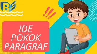 KUPAS SINGKAT IDE POKOK PARAGRAF