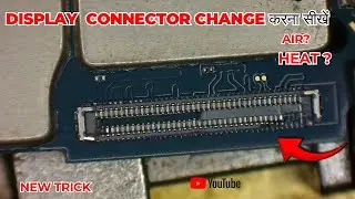 Display connector change || Broken display connector change