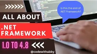 .NET Framework | Understading .NET Framework | All about .NET Framework | 