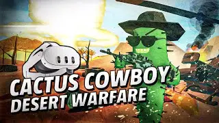 Cactus Cowboy: Desert Warfare - Meta Quest 3 Gameplay | First Minutes [No Commentary]