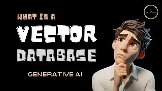 What is a Vector Database? | Vector databases explained | Embeddings and Indexing #ai