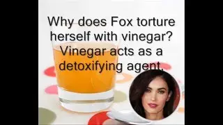 Vinegar Diet, Megan Fox (WEIRD DIET TRICK)