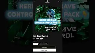 Download Neo Rave Control sample & serum preset pack 