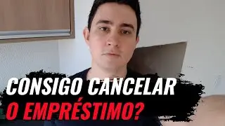 Consigo CANCELAR EMPRÉSTIMO do BANCO