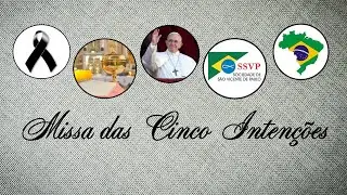 Missa das Cinco Intenções - ECAFO CNB